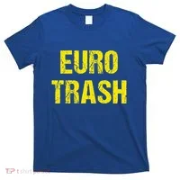 Euro Trash T-Shirt thumb 0
