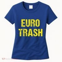 Euro Trash Women's T-Shirt thumb 0