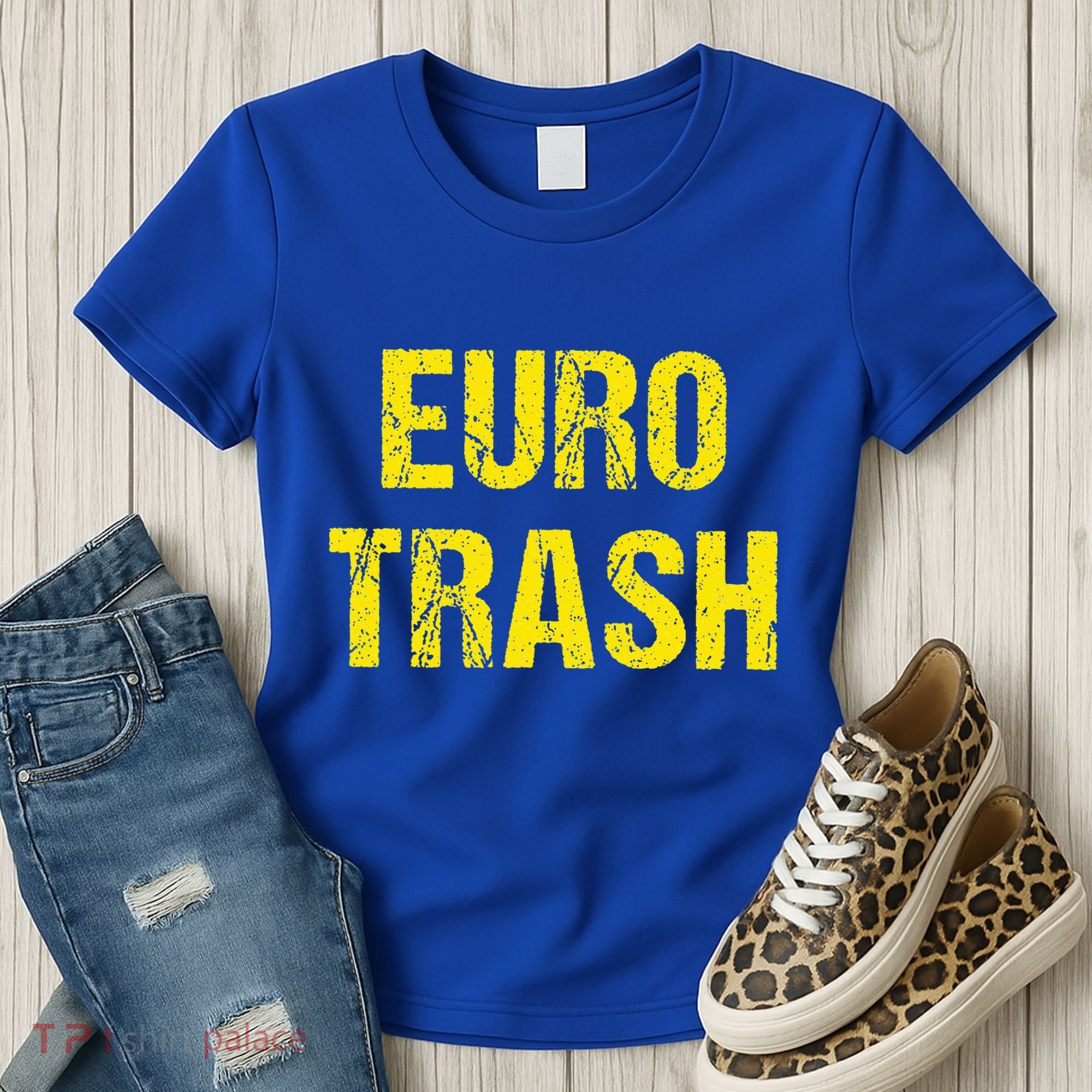 Euro Trash Women's T-Shirt