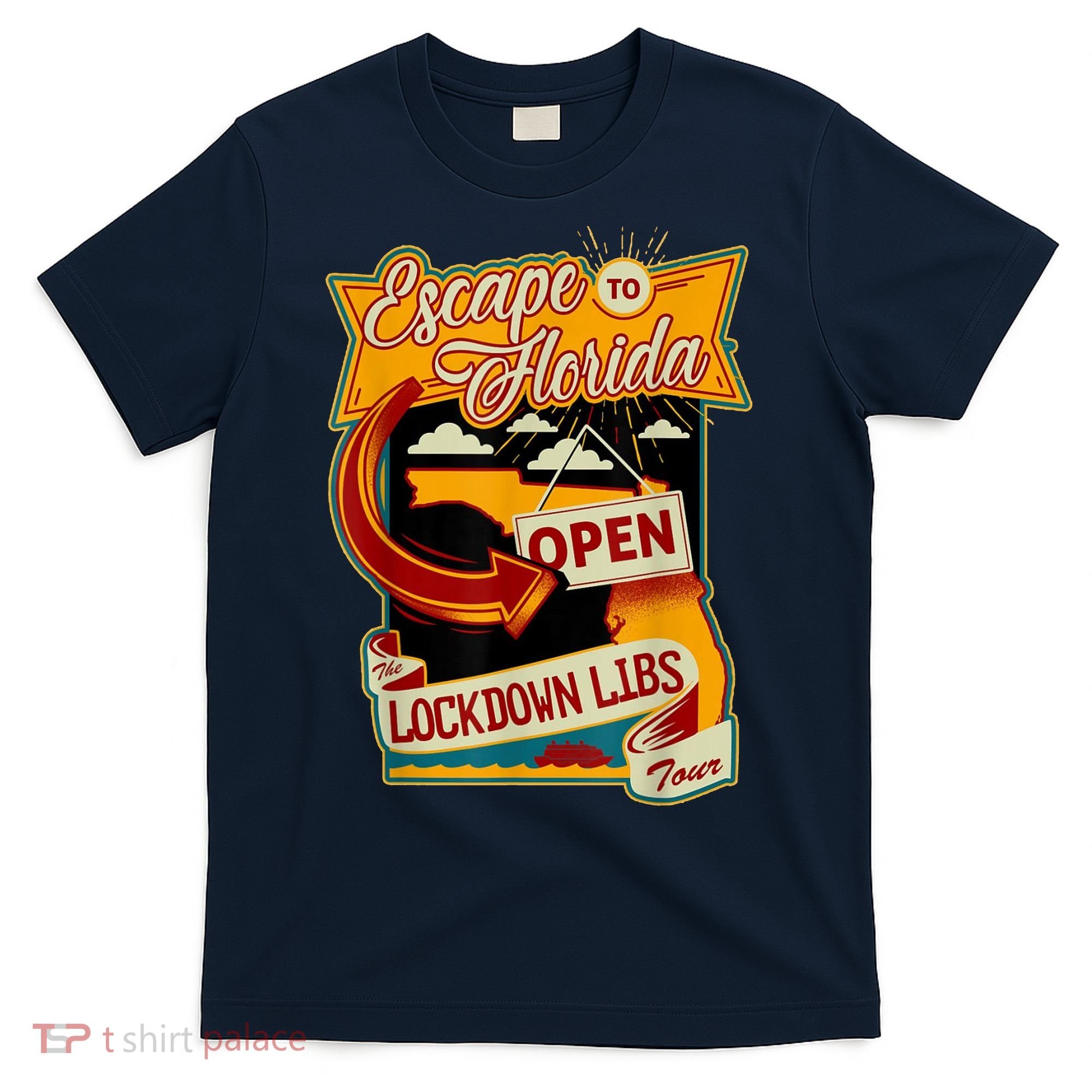 Escape To Florida Open The Lockdown Libs Tour T-Shirt