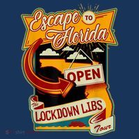 Escape To Florida Open The Lockdown Libs Tour T-Shirt thumb 7