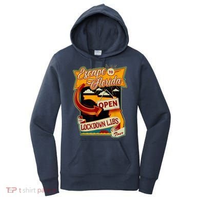 Escape To Florida Open The Lockdown Libs Tour Women's Hoodie
