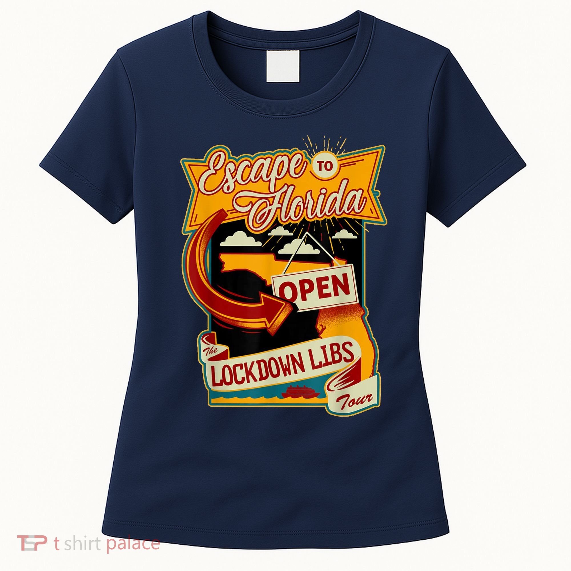 Escape To Florida Open The Lockdown Libs Tour Women's T-Shirt