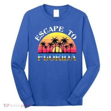 Escape To Florida Long Sleeve Shirt