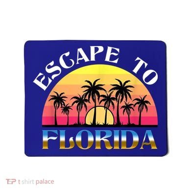 Escape To Florida Mousepad