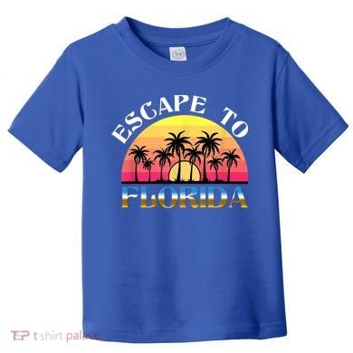 Escape To Florida Toddler T-Shirt