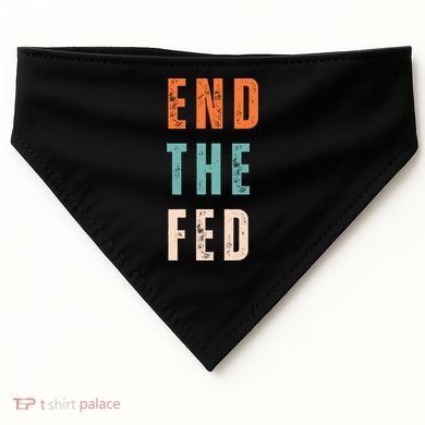 End The Fed Conservative Libertarian USA-Made Doggie Bandana