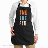 End The Fed Conservative Libertarian Apron thumb 2