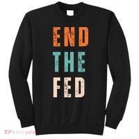 End The Fed Conservative Libertarian Sweatshirt thumb 0
