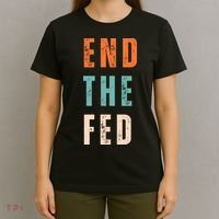 End The Fed Conservative Libertarian T-Shirt thumb 4