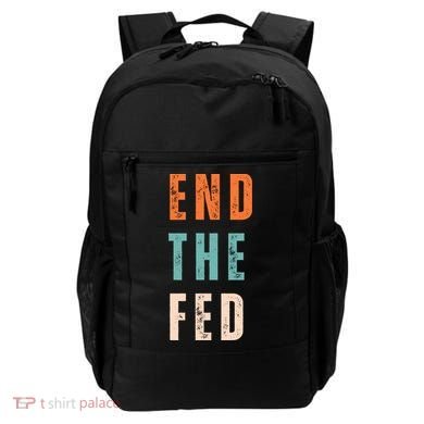 End The Fed Conservative Libertarian Backpack
