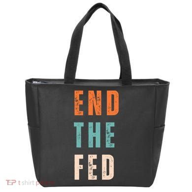 End The Fed Conservative Libertarian Tote Bag