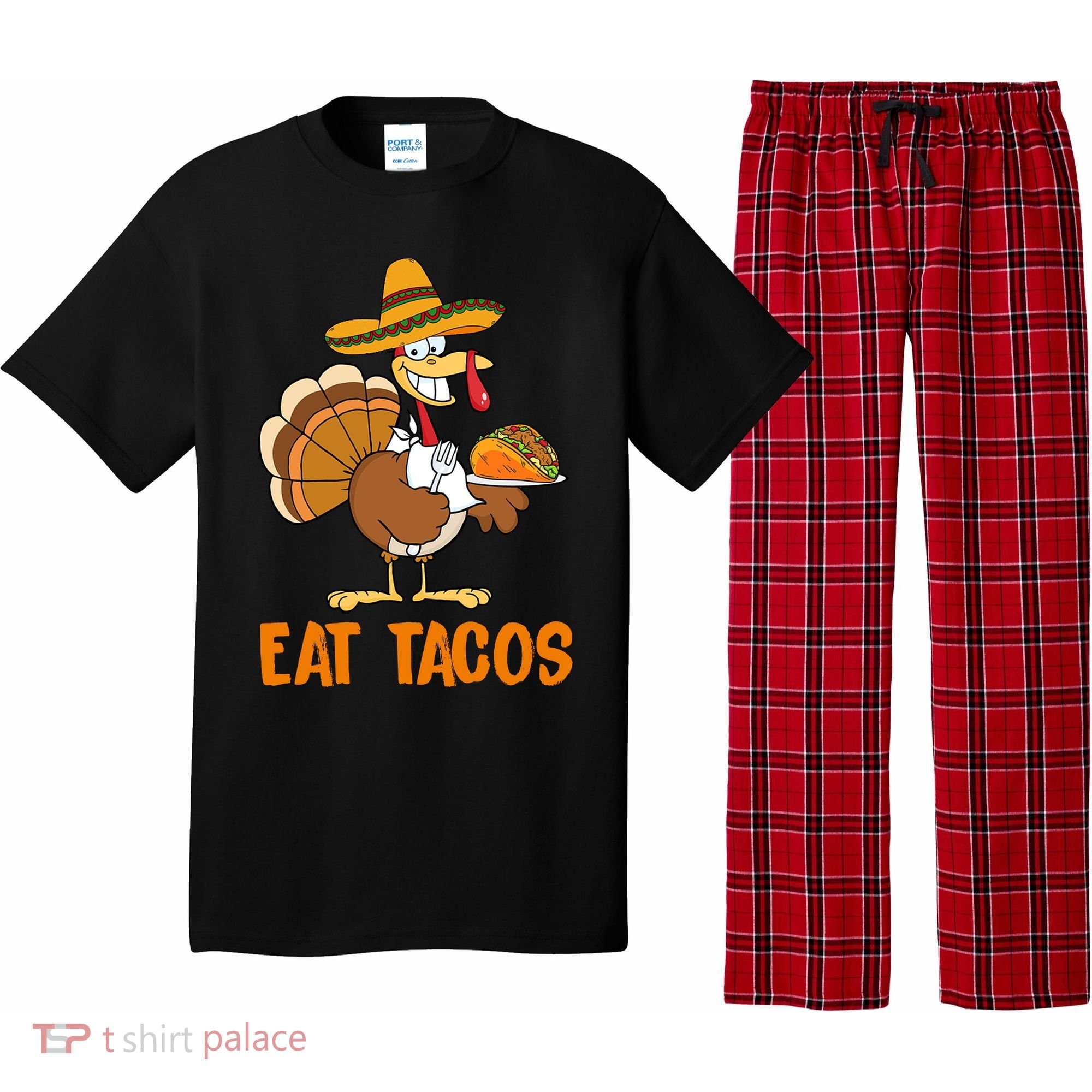 Eat Tacos Funny Turkey Thanksgiving Holiday Pajama Set