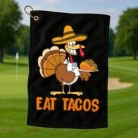 Eat Tacos Funny Turkey Thanksgiving Holiday Golf Towel thumb 1