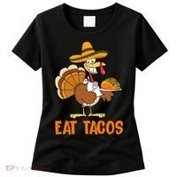 Eat Tacos Funny Turkey Thanksgiving Holiday Women's T-Shirt thumb 0