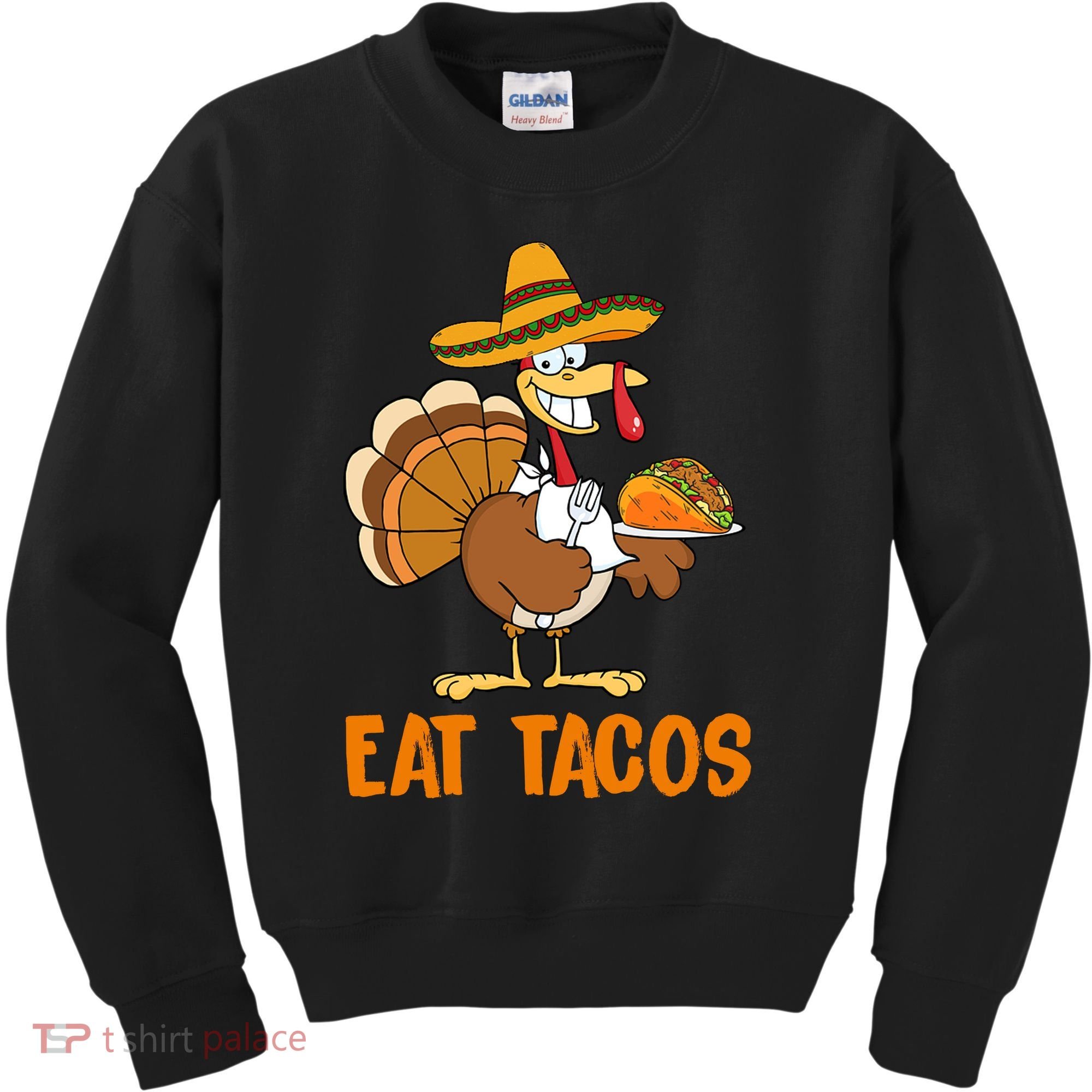 Eat Tacos Funny Turkey Thanksgiving Holiday Kids Sweatshirt