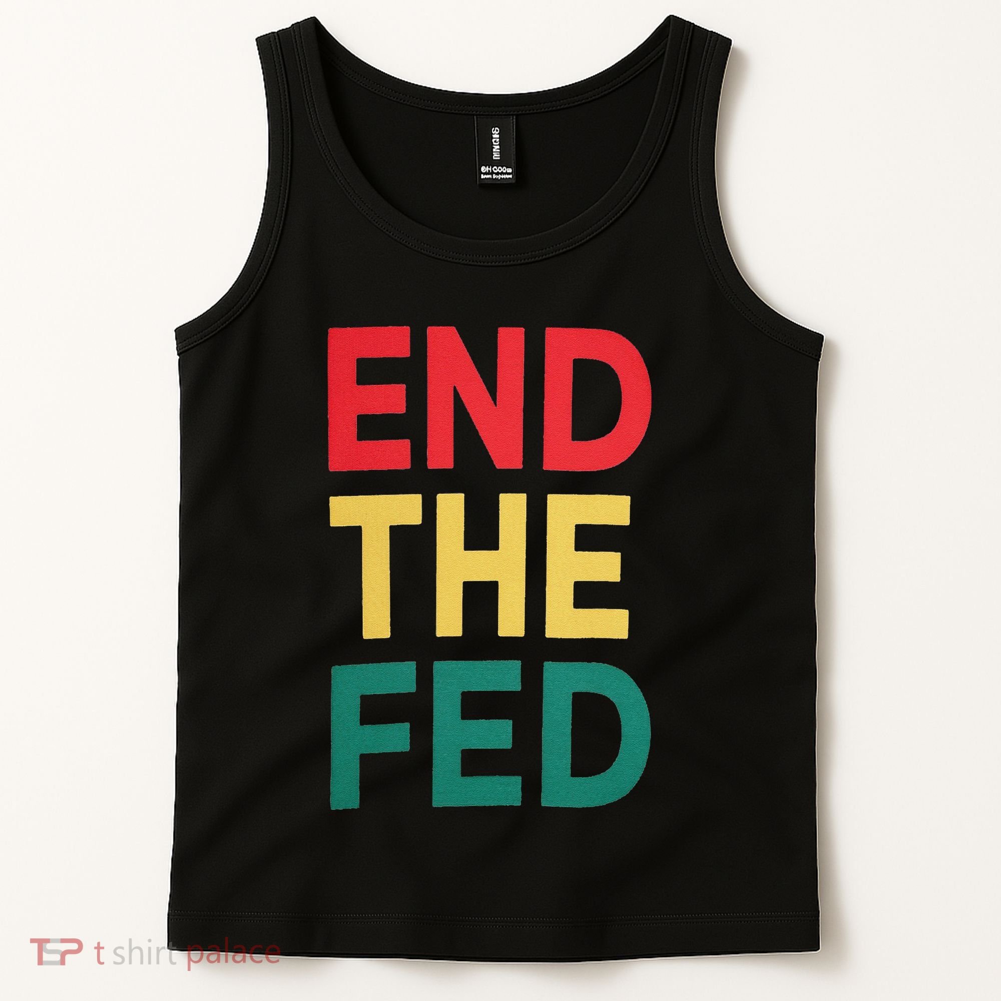 End The Fed Federal Reserve Bitcoin Over Fiat Currency Tank Top