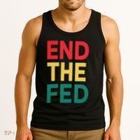 End The Fed Federal Reserve Bitcoin Over Fiat Currency Tank Top thumb 3