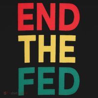 End The Fed Federal Reserve Bitcoin Over Fiat Currency Tank Top thumb 6