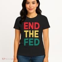 End The Fed Federal Reserve Bitcoin Over Fiat Currency Women's T-Shirt thumb 4