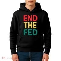 End The Fed Federal Reserve Bitcoin Over Fiat Currency Kids Hoodie thumb 4