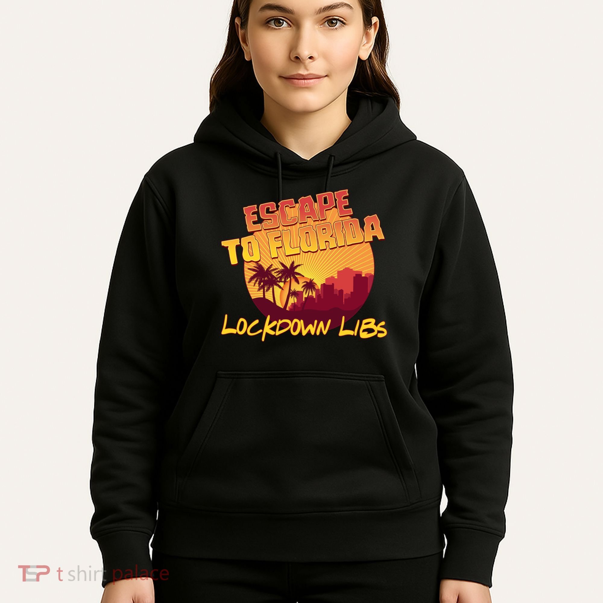 Escape To Florida Lockdown Libs Hoodie