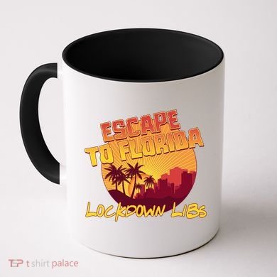 Escape To Florida Lockdown Libs Coffee Mug