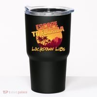 Escape To Florida Lockdown Libs Tumbler thumb 0