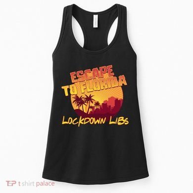 Escape To Florida Lockdown Libs Women's Tank Top