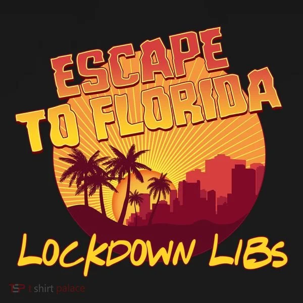 Escape To Florida Lockdown Libs Women's Tank Top