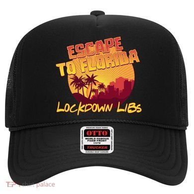 Escape To Florida Lockdown Libs Hat