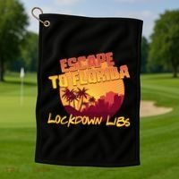 Escape To Florida Lockdown Libs Golf Towel thumb 1