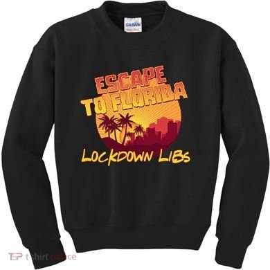 Escape To Florida Lockdown Libs Kids Sweatshirt