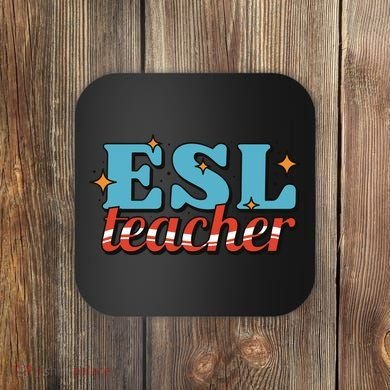 ESL Teacher Gift Coaster