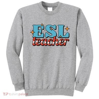 ESL Teacher Gift Sweatshirt