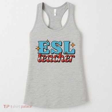 ESL Teacher Gift Women's Tank Top