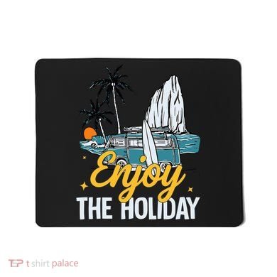 Enjoy The Holiday Summer Beach Palm Hawaiian Mousepad