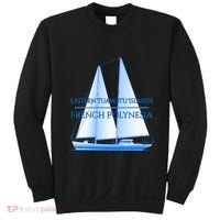 Eastern Tuamotu Islands Coastal Nautical Sailing Sailor Sweatshirt thumb 0