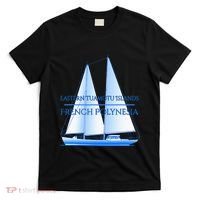 Eastern Tuamotu Islands Coastal Nautical Sailing Sailor T-Shirt thumb 0