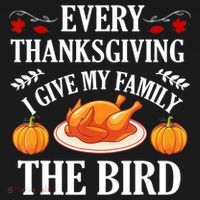 Every Thanksgiving I Give My Family The Bird Turkey Women's Tank Top thumb 5