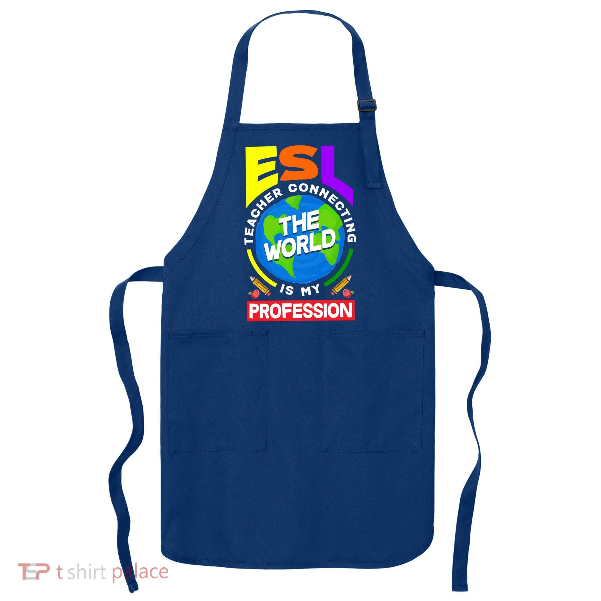 Esl Teacher Linguist Multilingual Teaching Profession Great Gift Apron