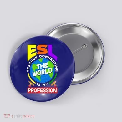 Esl Teacher Linguist Multilingual Teaching Profession Great Gift Button