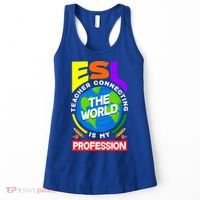 Esl Teacher Linguist Multilingual Teaching Profession Great Gift Women's Tank Top thumb 0