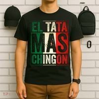 El Tata Mas Chingon Funny Grandpa Mexican Flag Spanish Dad T-Shirt thumb 6