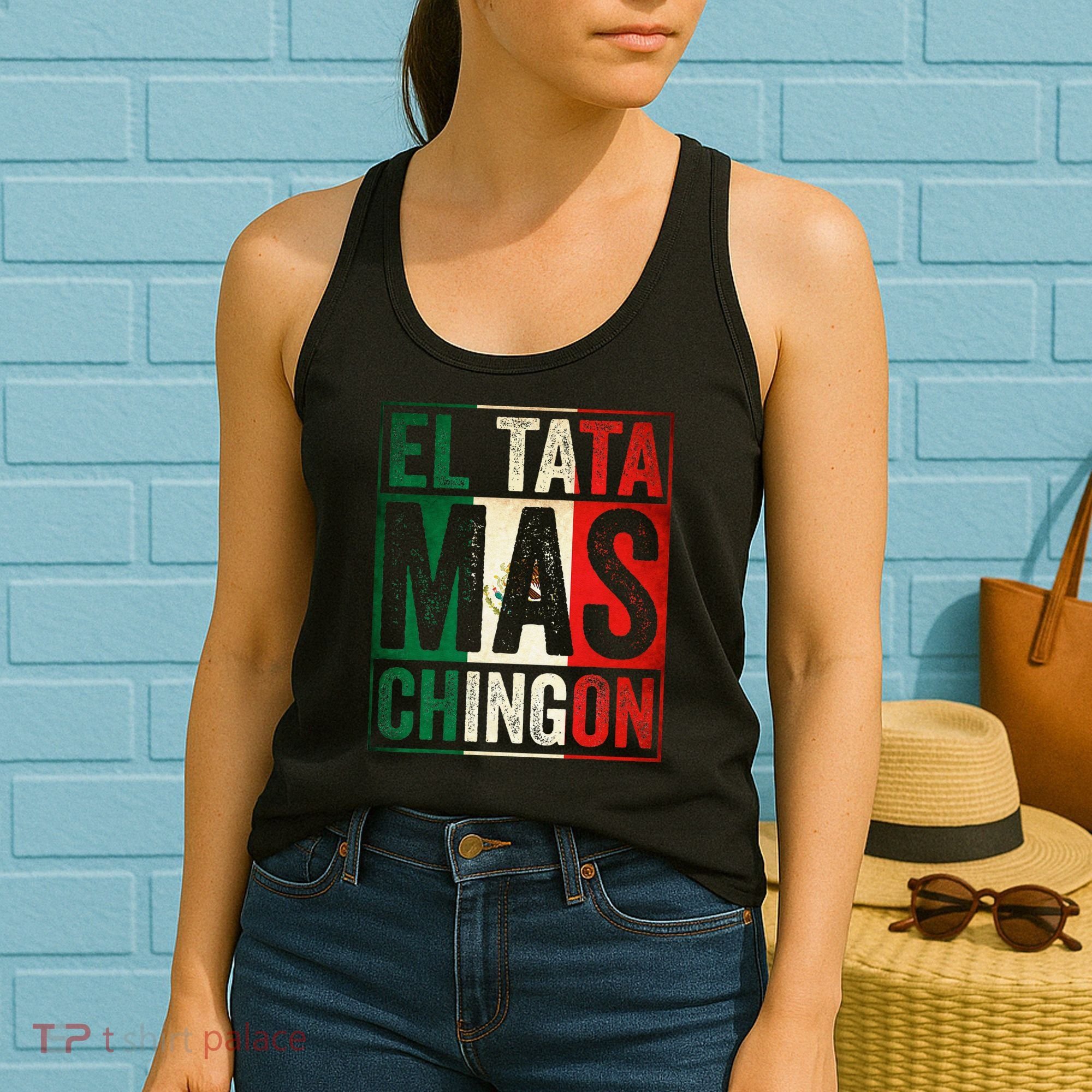 El Tata Mas Chingon Funny Grandpa Mexican Flag Spanish Dad Women's Tank Top