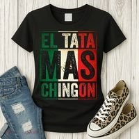El Tata Mas Chingon Funny Grandpa Mexican Flag Spanish Dad Women's T-Shirt thumb 3