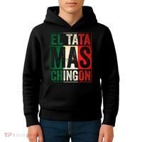 El Tata Mas Chingon Funny Grandpa Mexican Flag Spanish Dad Kids Hoodie thumb 4