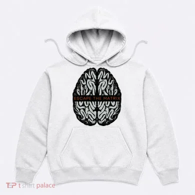 Escape The Matrix Hoodie