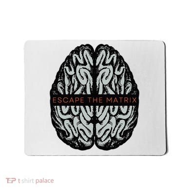 Escape The Matrix Mousepad