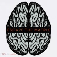 Escape The Matrix Women's T-Shirt thumb 6